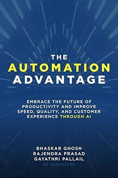 portada The Automation Advantage: Embrace the Future of Productivity and Improve Speed, Quality, and Customer Experience Through ai (en Inglés)