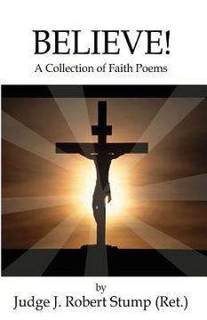 portada Believe!: A Collection of Faith Poems (in English)