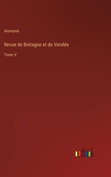 portada Revue de Bretagne et de Vendée: Tome V (in French)