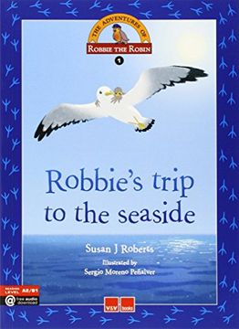 portada Robbie's Trip To The Seaside (The Adventure's Of Robbie The Robin)