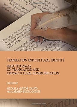 portada Translation and Cultural Identity: Selected Essays on Translation and Cross-Cultural Communication (in English)