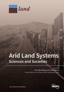 portada Arid Land Systems: Sciences and Societies (en Inglés)