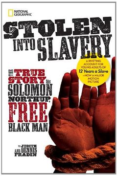 portada Stolen Into Slavery: The True Story of Solomon Northup, Free Black man 