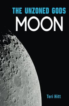 portada The Unzoned Gods: Moon: Volume 1