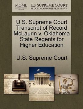 portada u.s. supreme court transcript of record mclaurin v. oklahoma state regents for higher education (en Inglés)