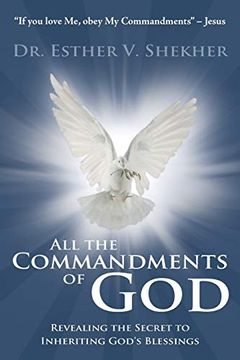 portada All the Commandments of God: Find out the Secret to Inherit all the Blessings of god (en Inglés)