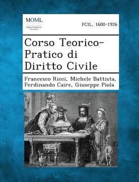 portada Corso Teorico-Pratico Di Diritto Civile (in Italian)
