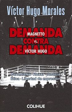 portada Demanda Contra Demanda. Magnetto vs Victor Hugo
