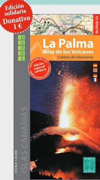 portada La Palma 1: 25. 000. Ruta de los Volcanes: Caldera de Taburiente. Ruta de los Volcanos gr 130 - gr 131 (libro en Inglés)