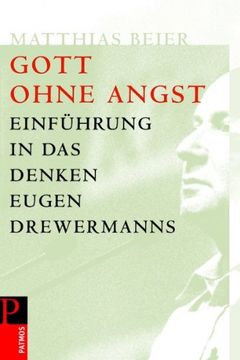 portada Gott ohne Angst: Einführung in das Denken Drewermanns (en Alemán)