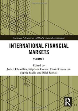 portada International Financial Markets: Volume 1 (Routledge Advances in Applied Financial Econometrics) (en Inglés)