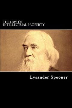 portada The Law of Intellectual Property (en Inglés)