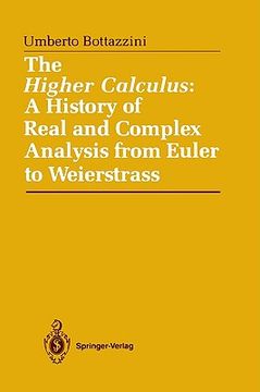 portada the higher calculus: a history of real and complex analysis from euler to weierstrass (en Inglés)