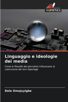 portada Linguaggio e ideologie dei media (en Italiano)