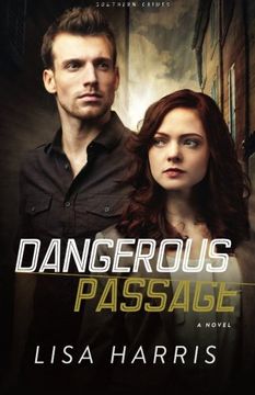 portada Dangerous Passage: A Novel (Southern Crimes) (Volume 1) 