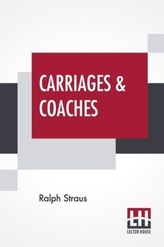 portada Carriages & Coaches: Their History & Their Evolution