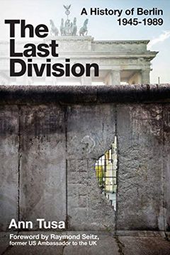 portada The Last Division: Berlin, the Wall, and the Cold War (en Inglés)