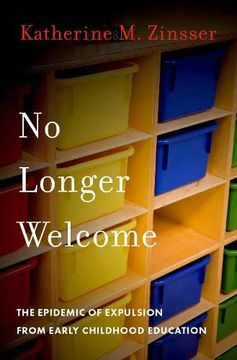 portada No Longer Welcome: The Epidemic of Expulsion From Early Childhood Education 