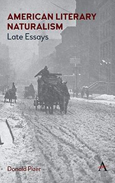 portada American Literary Naturalism: Late Essays (Anthem Nineteenth-Century Series) (in English)