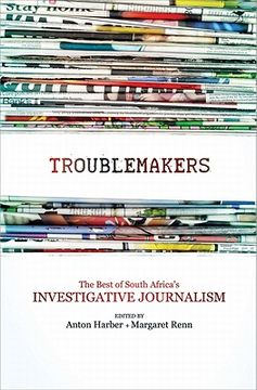 portada troublemakers: the best of south africa's investigative journalism