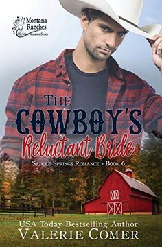 portada The Cowboy's Reluctant Bride: A Montana Ranches Christian Romance (Saddle Springs Romance) 