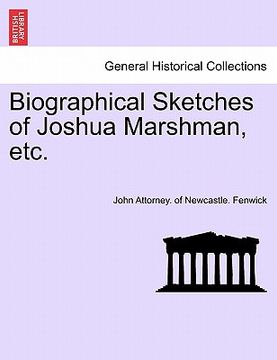 portada biographical sketches of joshua marshman, etc.