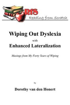 portada wiping out dsylexia with enhanced lateralization (en Inglés)