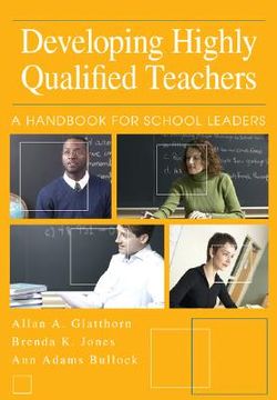 portada developing highly qualified teachers: a handbook for school leaders