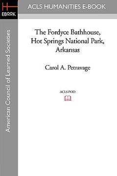 portada the fordyce bathhouse, hot springs national park, arkansas (en Inglés)