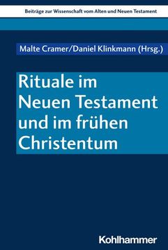 portada Rituale Im Neuen Testament Und Im Fruhen Christentum (en Alemán)