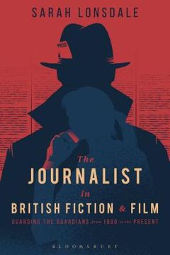 portada The Journalist in British Fiction and Film (in English)