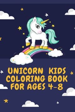 portada Unicorn Kids Coloring Book for Ages 48: 100 Pulse Unique unicorn color book Ever (in English)