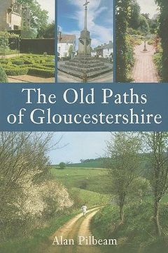 portada the old paths of gloucestershire (en Inglés)
