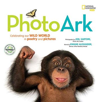 portada National Geographic Kids Photo ark Limited Earth day Edition: Celebrating our Wild World in Poetry and Pictures 