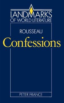 portada Rousseau: Confessions Paperback (Landmarks of World Literature) (in English)