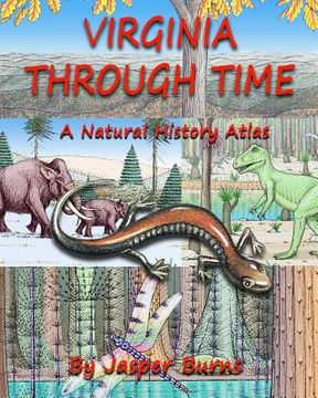 portada Virginia Through Time: A Natural History Atlas