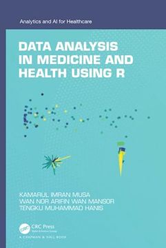 portada Data Analysis in Medicine and Health Using r (Analytics and ai for Healthcare) (en Inglés)