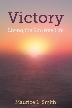 portada Victory: Living the Sin-free Life. (en Inglés)