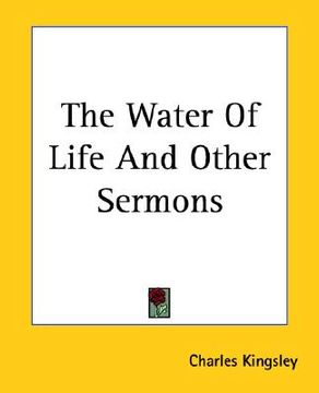 portada the water of life and other sermons (in English)