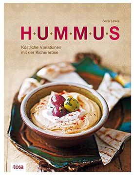 portada Hummus: Köstliche Variationen mit der Kichererbse