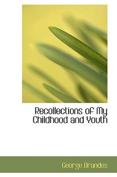 portada recollections of my childhood and youth (in English)