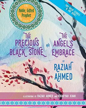 portada The Precious Black Stone & the Angel's Embrace: Two Great Stories in one Book (The Nobel, Gifted Prophet) (en Inglés)