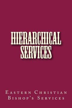 portada Hierarchical Services: Eastern Services for the Bishop (en Inglés)