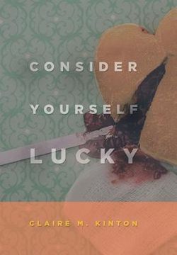 portada Consider Yourself Lucky (en Inglés)