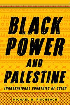 portada Black Power and Palestine: Transnational Countries of Color (Stanford Studies in Comparative Race and Ethnicity) 