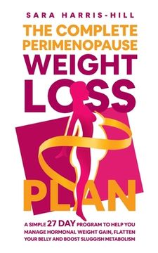 portada The Complete Perimenopause Weight Loss Plan (en Inglés)