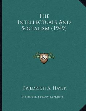 portada the intellectuals and socialism (1949) (in English)