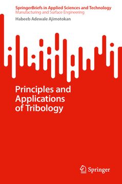 portada Principles and Applications of Tribology (en Inglés)