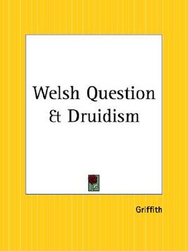 portada welsh question and druidism (en Inglés)