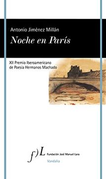 portada Noche en París: Xii Premio Iberoamericano de Poesía Hermanos Machado (Vandalia)